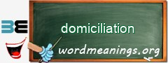 WordMeaning blackboard for domiciliation